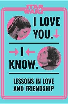 Star Wars I Love You I Know book cover