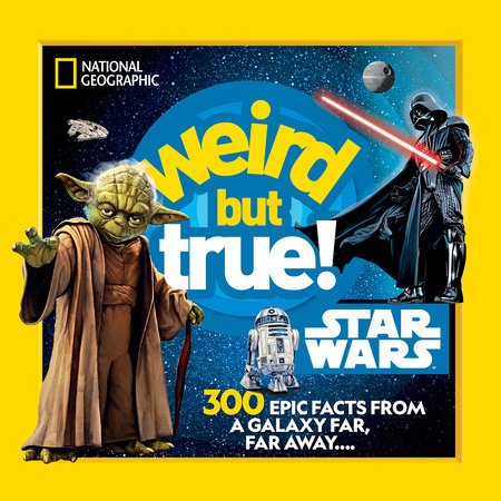 Weird But True! Star Wars book cover